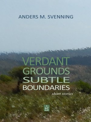 cover image of Verdant Grounds, Subtle Boundaries